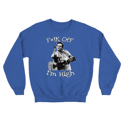 "F#*k Off, I'm High" Fleece-lined Sweatshirt | 500GMS