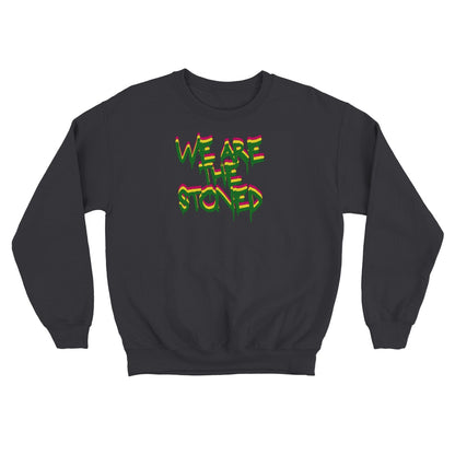 We Are The Stoned Fleece-lined Sweatshirt | 500GMS