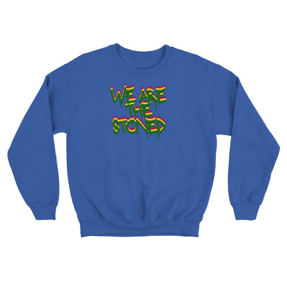 We Are The Stoned Fleece-lined Sweatshirt | 500GMS